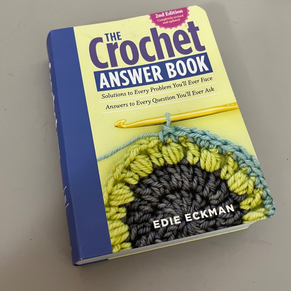 The Crochet Answer Book Edie Eckman 2nd Ed Flexibind Reference 9781612124063